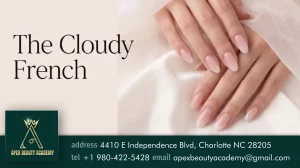Cloudy French Nails minimalist design at Apex Beauty Academy Charlotte NC